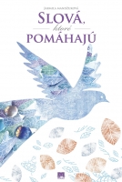 Slová ktoré pomáhajú