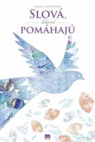 Slová ktoré pomáhajú