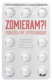 ZOMIERAM?! Príručka pre hypochondrov